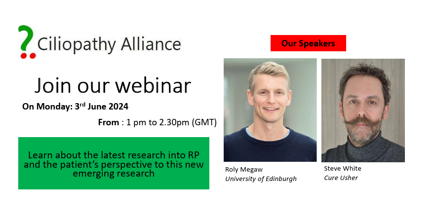 2nd Webinar - Learn about Sight Loss Research in Ciliopathies - Monday 3rd June 2024 1-2.30 p.m.